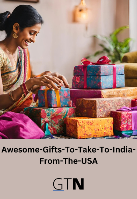 Awesome-Gifts-To-Take-To-India-From-The-USA