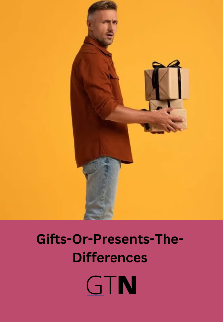 Gifts-Or-Presents-The-Differences