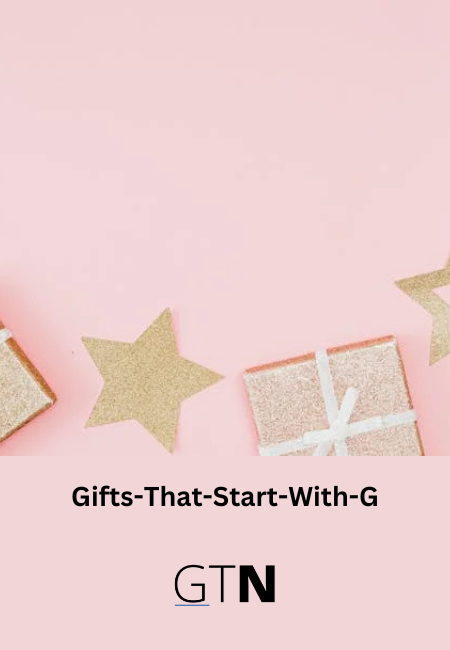 Gifts-That-Start-With-G