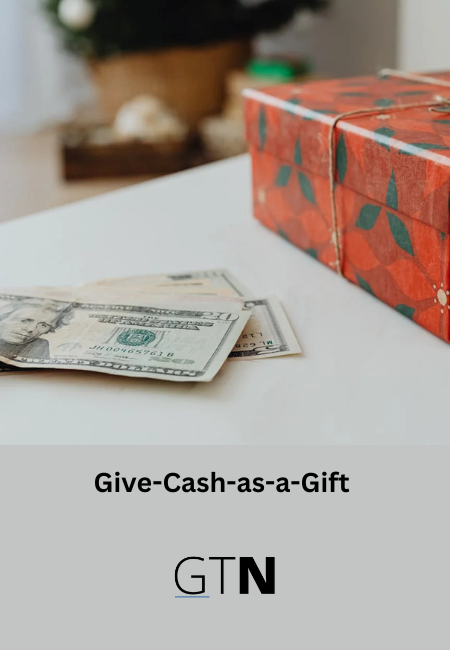 Give-Cash-as-a-Gift