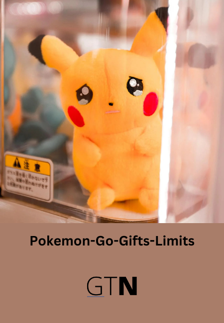 Pokemon-Go-Gifts-Limits
