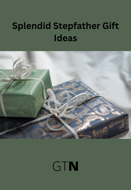 Splendid Stepfather Gift Ideas