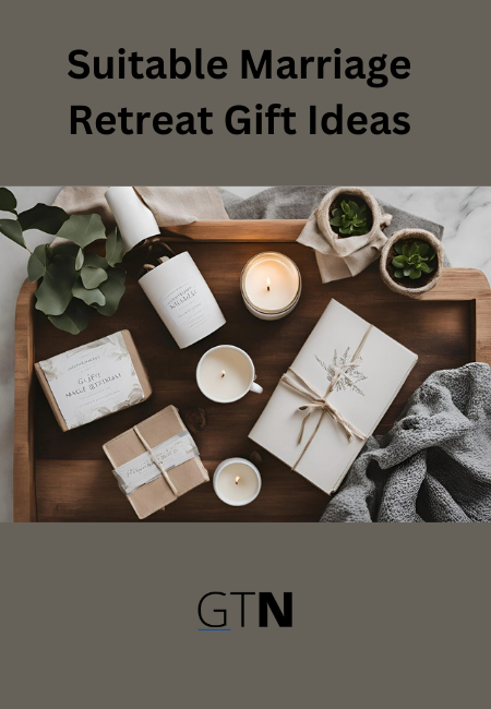 Suitable Marriage Retreat Gift Ideas