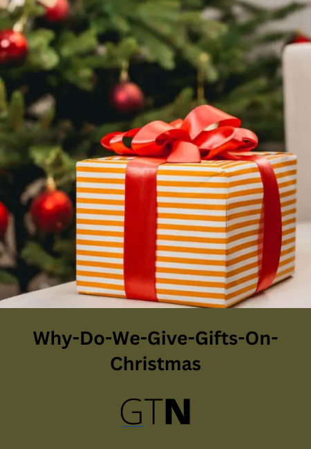 Why-Do-We-Give-Gifts-On-Christmas