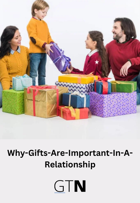 Why-Gifts-Are-Important-In-A-Relationship