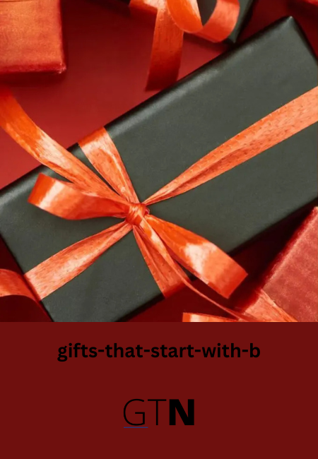 gifts-that-start-with-b